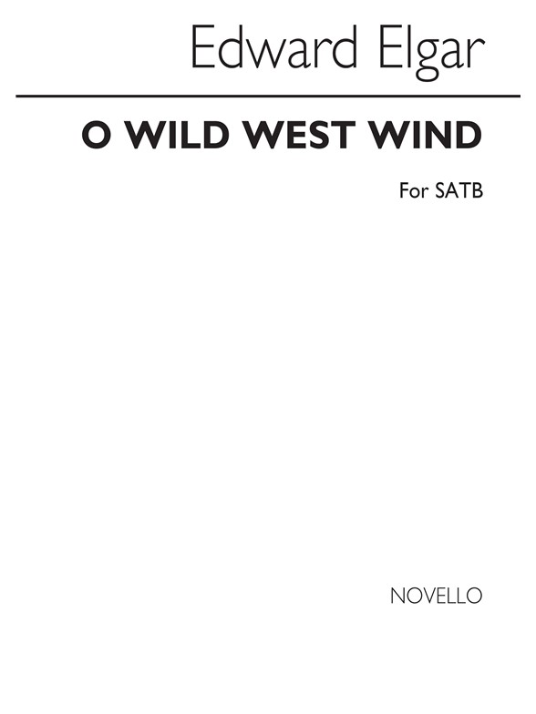 Edward Elgar: O Wild West Wind Op.53 No.3 (SATB)