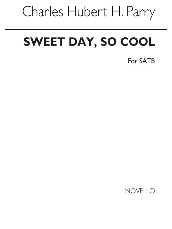 Parry Sweet Day, So Cool Satb