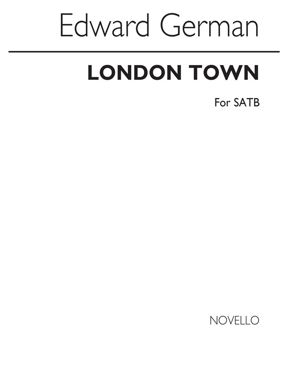 German, E London Town Satb