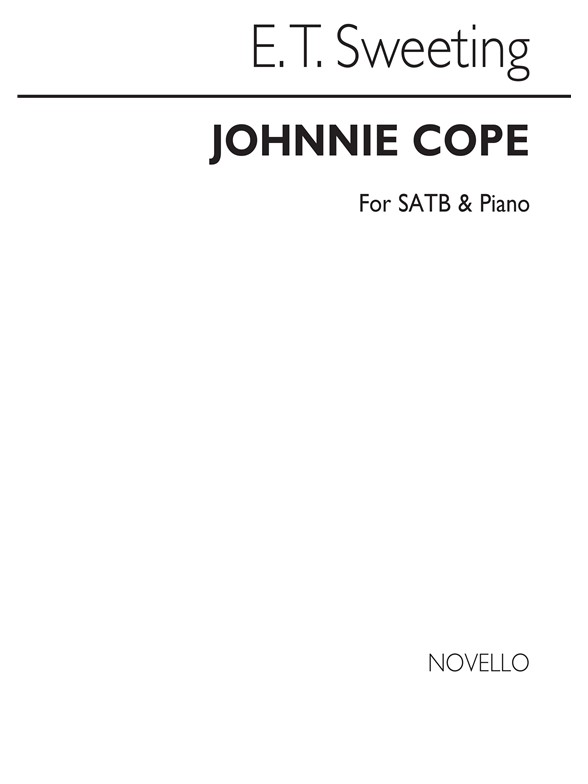 Sweeting, E Johnnie Cope Satb/Piano