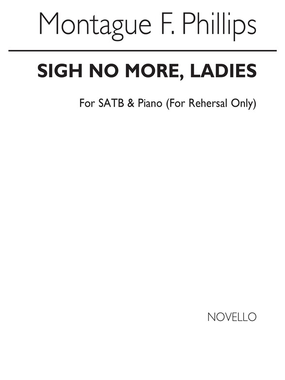 Phillips Sigh No More, Ladies Satb