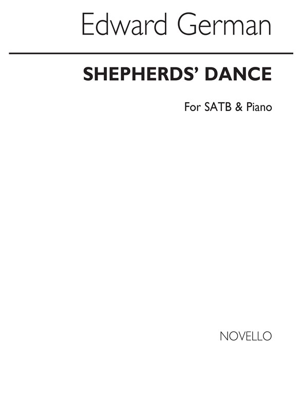 Edward German Shepherds Dance Satb/Piano