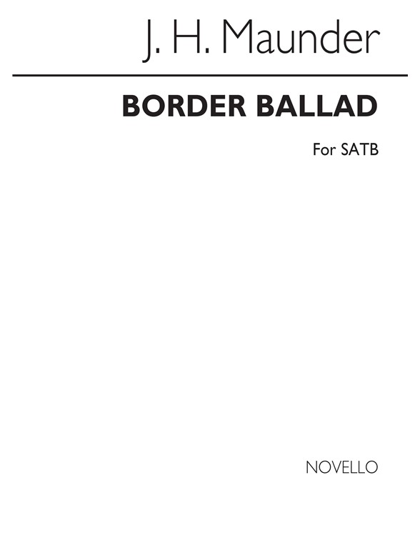 Maunder Border Ballad Satb