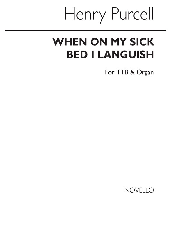 Purcell, H When On My Sick Bed Ttb