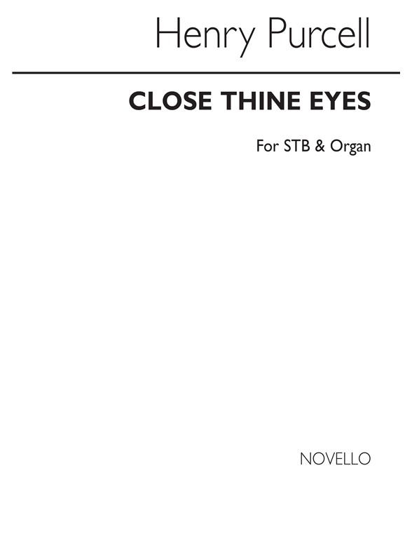 Purcell, H Close Thine Eyes