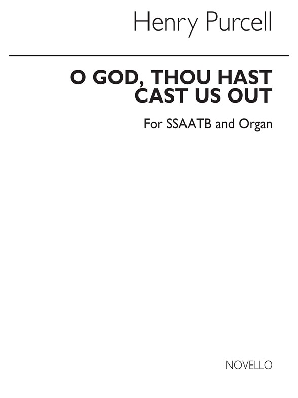 Purcell, H O God, Thou Hast Cast Me Out Ssaatb/Org