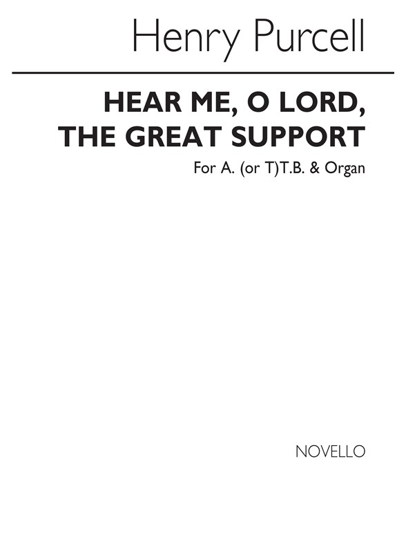 Purcell, H Hear Me, O Lord, The Great Support A/Ttb