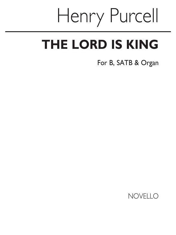 Purcell, H Lord Is King, The Earth May Be Glad, The B/Satb/Org