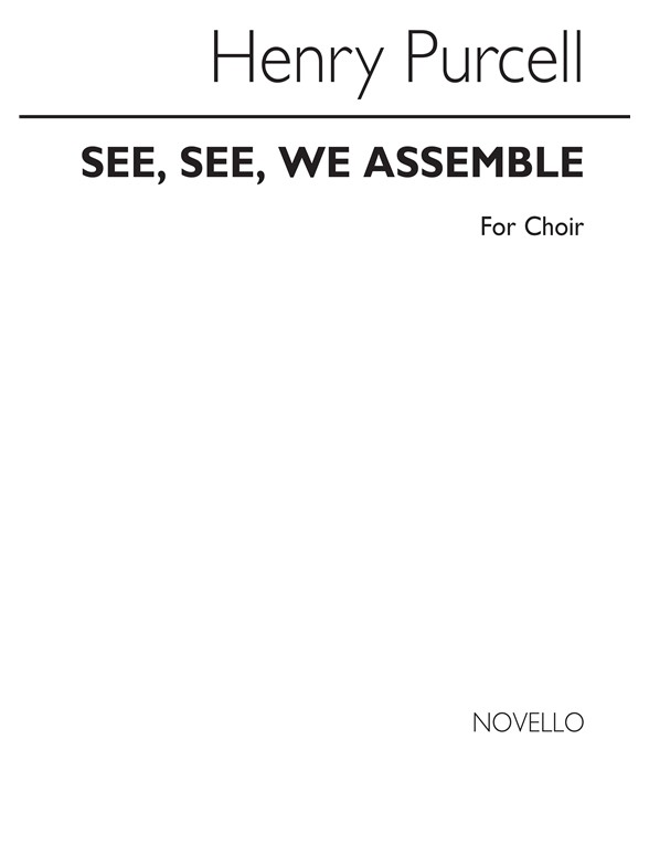 Purcell, H See, See, We Assemble