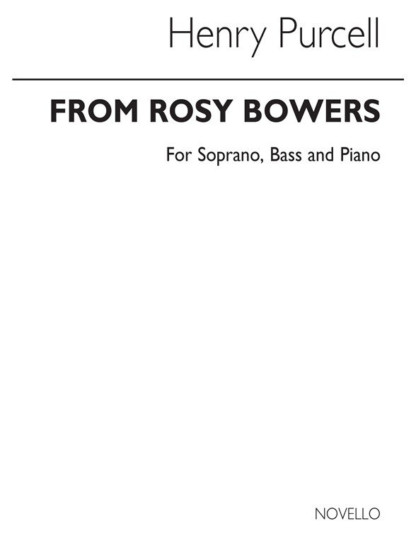 Purcell, H From Rosy Bowers Soprano/ Piano