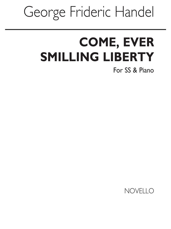 HANDEL GF COME EVER SMILING LIBERTY SS & PIANO CHORAL