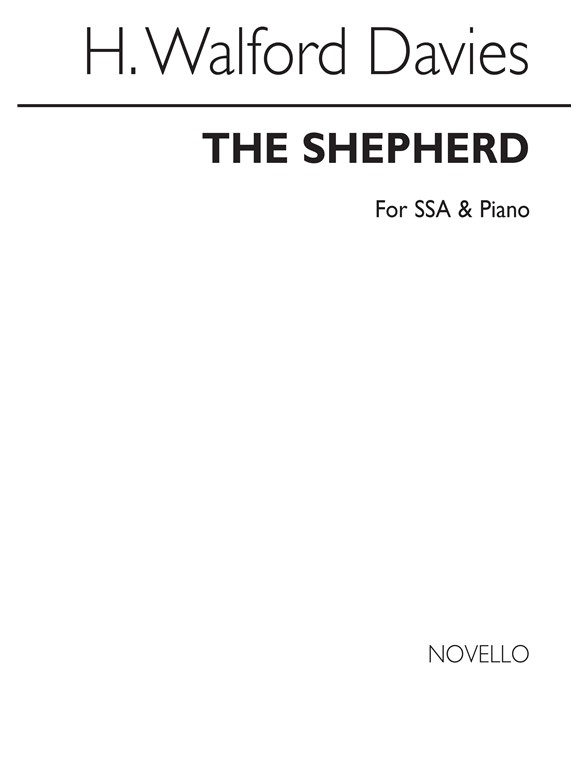 Walford Davies: The Shepherd for SSA Chorus with Piano acc.