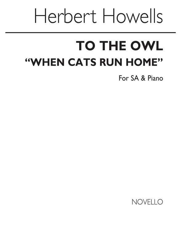 Howells, H When The Cats Run Home Sa/Pf
