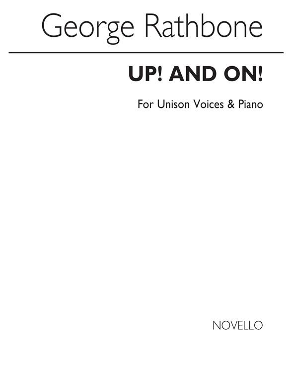 George Rathbone: Up! And On!