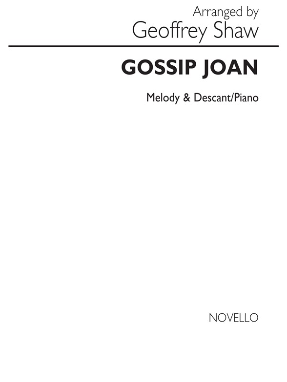 Gossip Joan (Arr. Geoffrey Shaw)