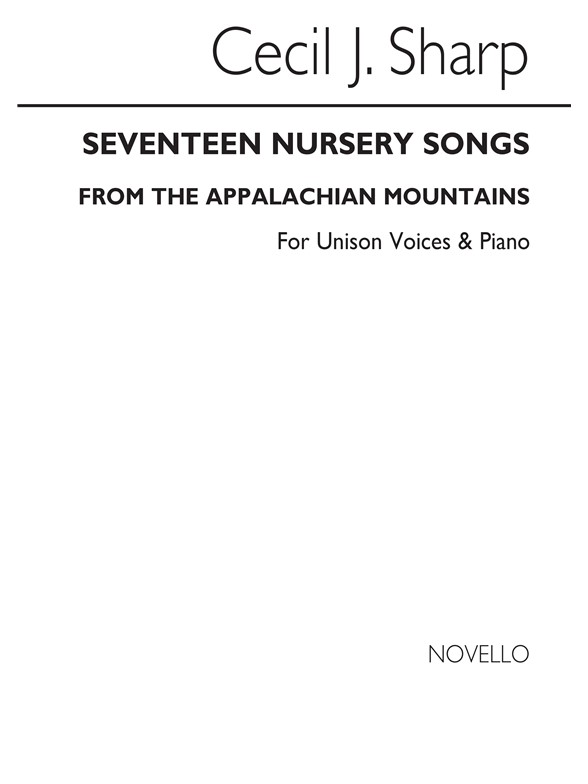 Sharp, C 17 Nursery Songs From The Appalachian Mountains Unison/Pf