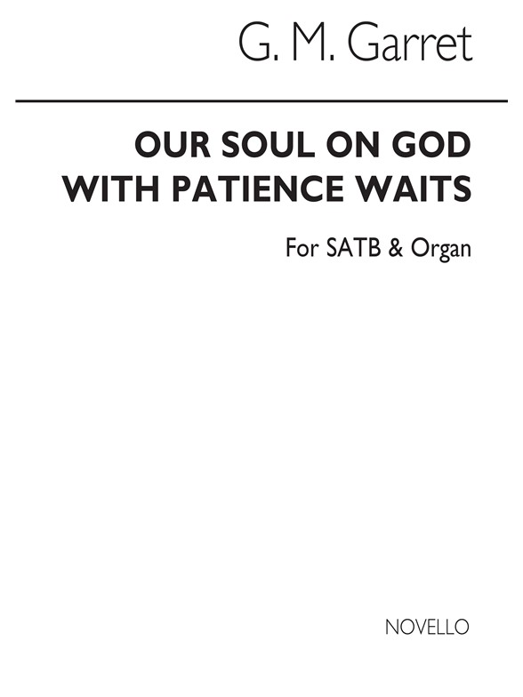 Garrett Our Soul On God Satb