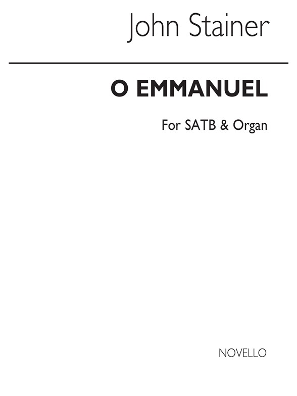 John Stainer: O Emmanuel