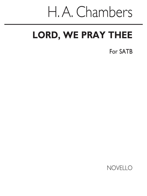 Chambers Lord We Pray Thee Satb