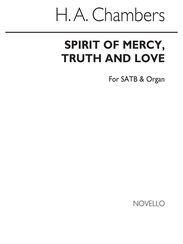 Chambers Spirit Of Mercy, Truth, And Love Satb/Org