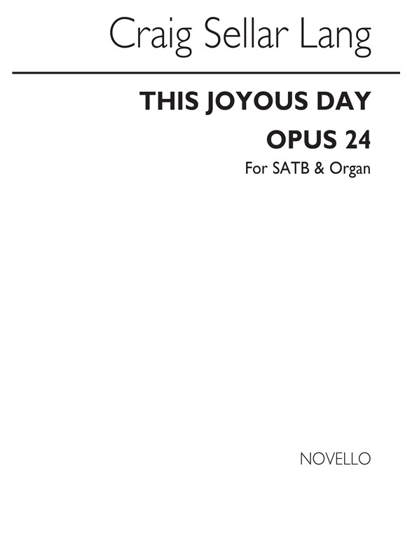 Lang This Joyous Day Sop+bar Solo/Satb/Organ Opus 24