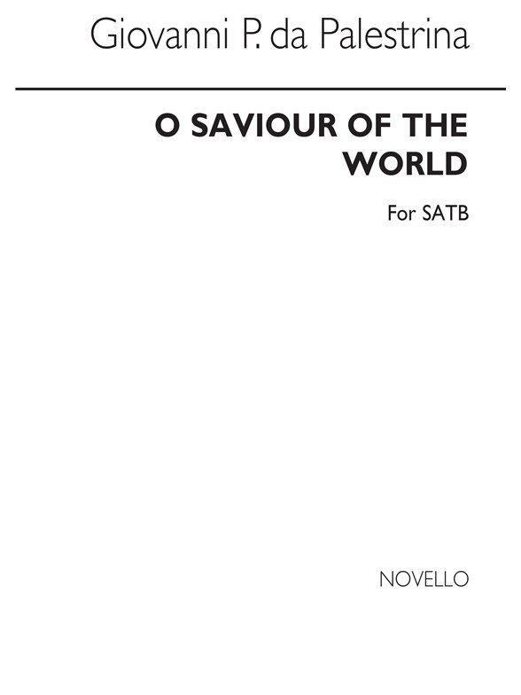G.P. Da Palestrina: O Saviour Of The World