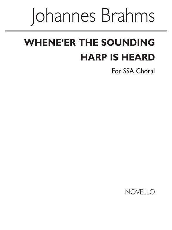 Brahms Whene'er The Sounding Harp Is Heard Ssa