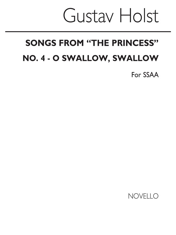 Gustav Holst: O Swallow Swallow From 'Songs From The Princess' for SSAA