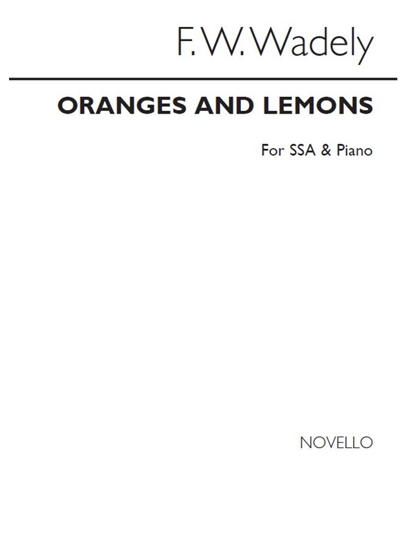 Frederick W. Wadely: Oranges And Lemons