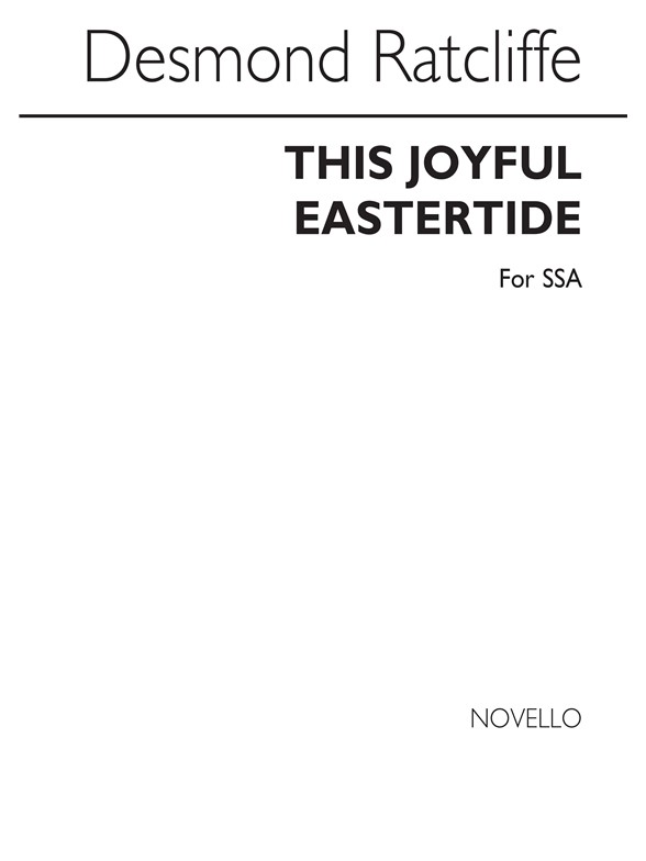Ratcliffe: This Joyful Eastertide for SSA Chorus