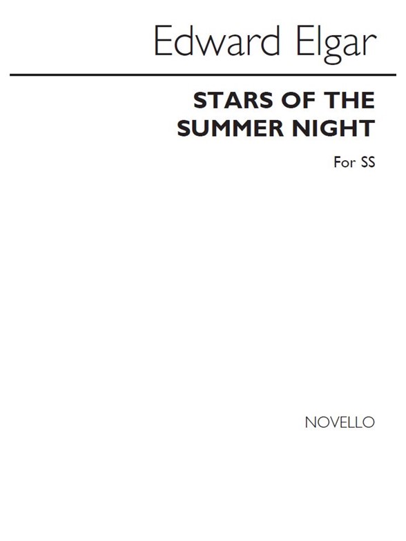 Elgar: Stars Of The Summer Nights for SS Chorus