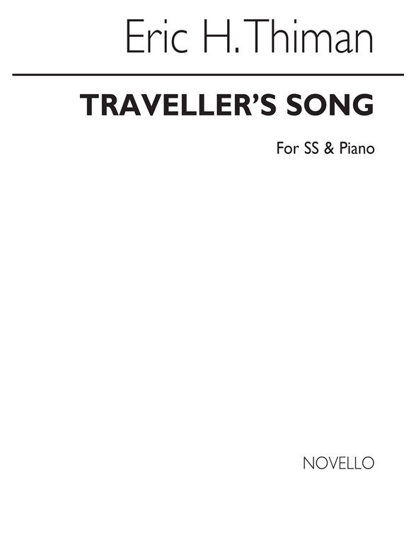 Eric Thiman: Traveller's Song