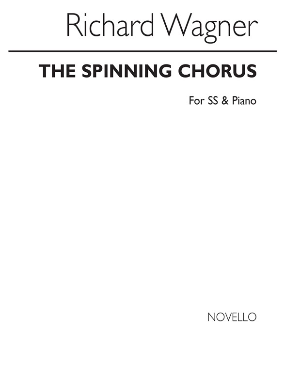 Wagner, R The Spinning Chorus Ss And Piano