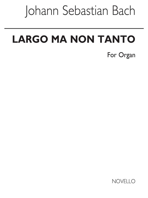 Murray Largo Ma Non Tanto Organ (Bach)