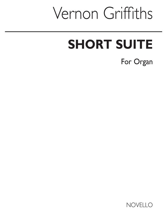 Griffiths: Short Suite for Organ