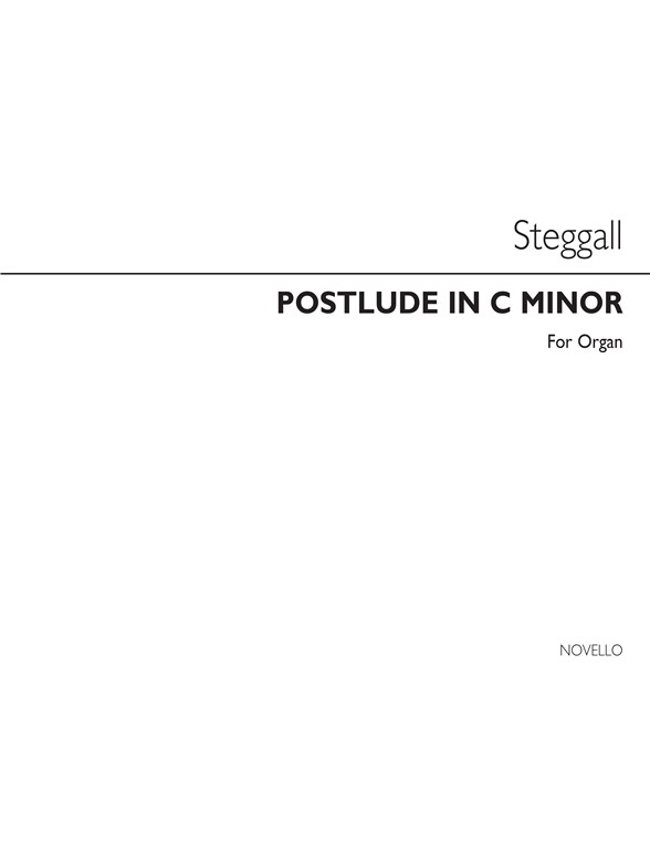 Steggall Postlude In C Minor Organ