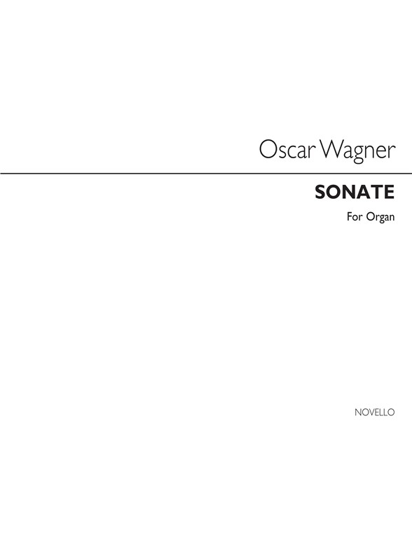 Oscar Wagner: Sonate Organ
