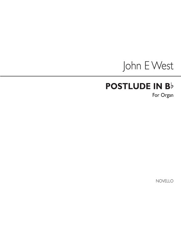 John E. West: Postlude In B Flat Organ