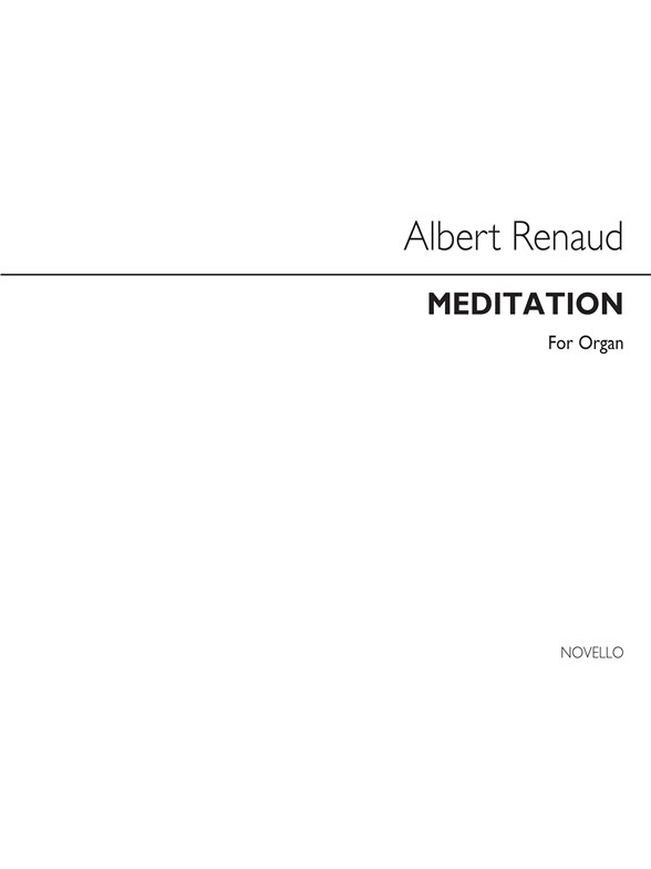 Albert Renaud: Meditation (Nicou-Choron) - Organ