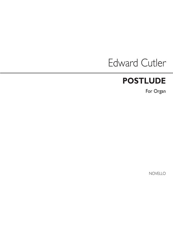 Edward Cutler: Postlude Organ