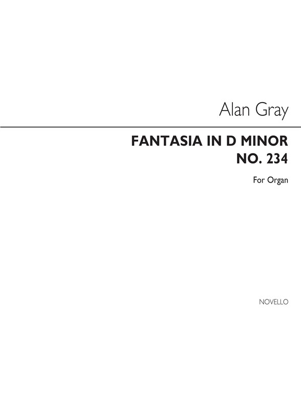 Alan Gray: Fantasia In D Minor Organ
