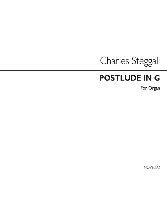 Steggall, C Postlude In G Organ