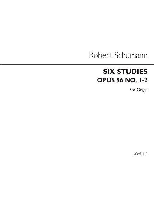 Robert Schumann: Six Studies Op56 Nos.1-2 Organ (Arranged John E West)