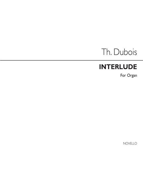 Theodore Dubois: Interlude Organ