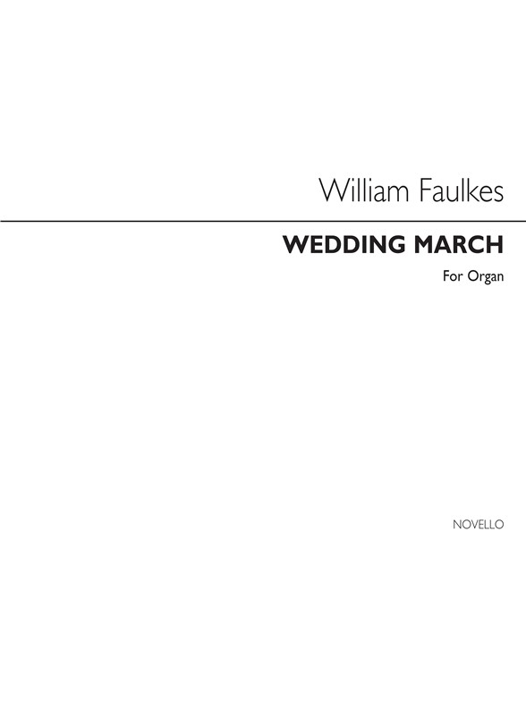 Faulkes Wedding March Organ