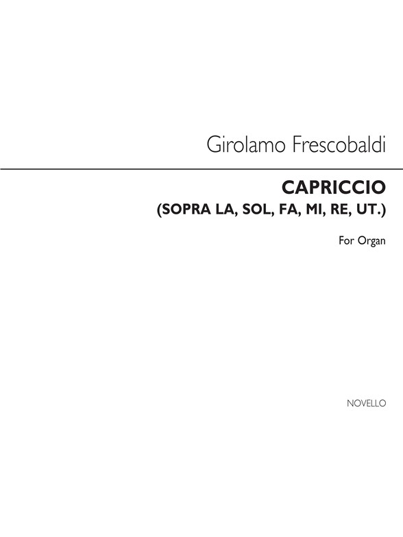 Girolamo Frescobaldi: Capriccio (Sopra La,Sol,Fa,Mi,Re,Ut) Organ