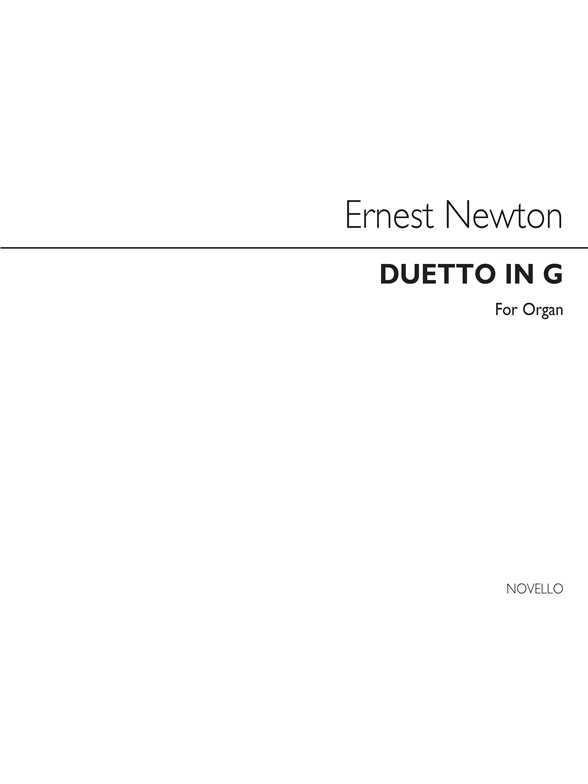 Ernest Newton: Duettino In G Organ