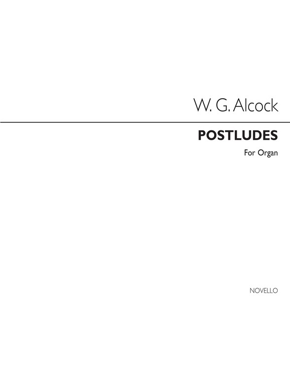 Walter G.. Alcock: Postlude Organ