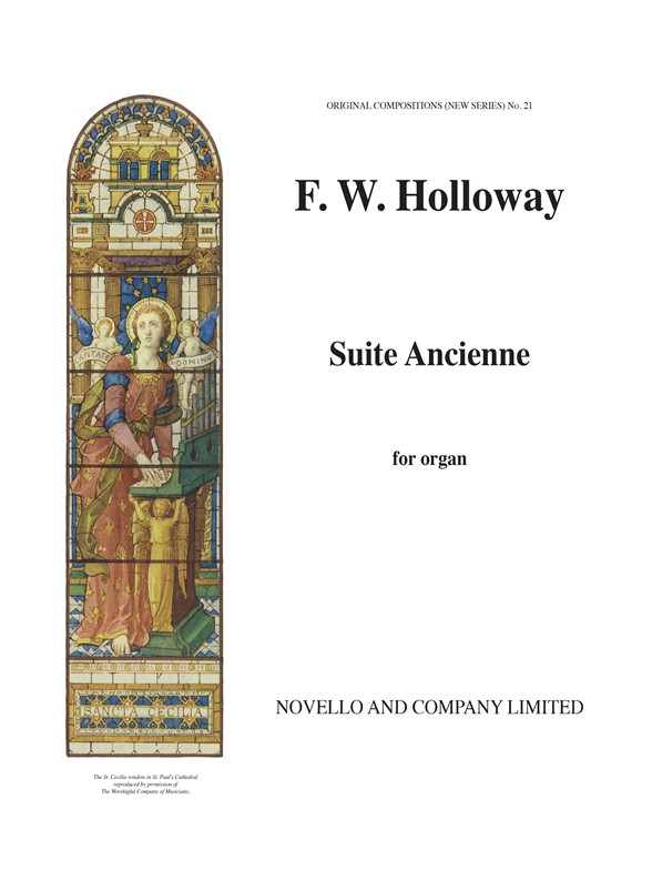Frederick William Holloway: Suite Ancienne Organ