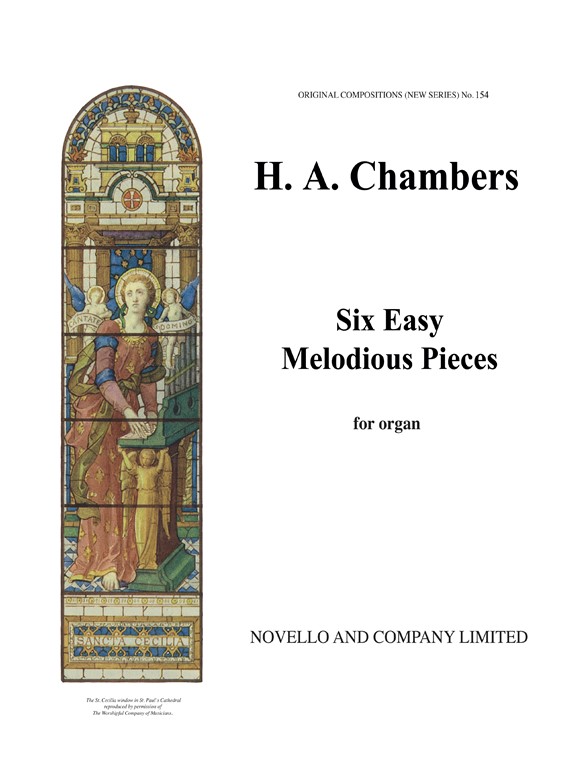 H.A. Chambers: Six Easy Melodious Pieces For Organ